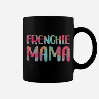 Womens Frenchie Mama Mother's Day Gift Shirt Coffee Mug | Crazezy