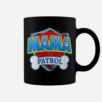 Womens Funny Mama Patrol - Dog Mom, Dad For Men Women Coffee Mug | Crazezy