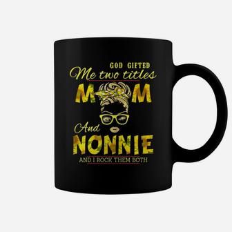 Womens God Gifted Me Two Titles Mom And Nonnie Classic Coffee Mug | Crazezy AU