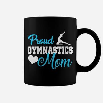 Womens Gymnast Mother Mama Parents Gift Proud Gymnastics Mom Tshirt Coffee Mug | Crazezy