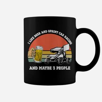 Womens I Like Beer And Sprint Car Racing And Maybe 3 People Coffee Mug - Monsterry