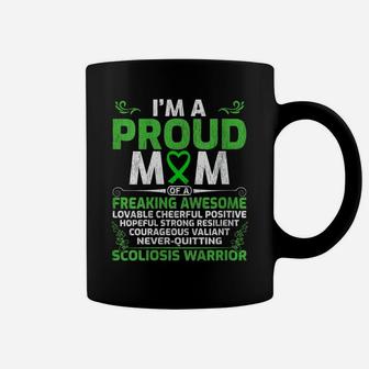 Womens I’M A Proud Mom Of A Freaking Awesome Scoliosis Warrior Coffee Mug | Crazezy