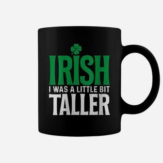 Womens Irish I Was A Little Bit Taller Leprechaun St Patrick's Day Coffee Mug | Crazezy AU