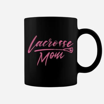 Womens Lacrosse Mom Cute Lacrosse Tee For Proud Moms Of Lacrosse Coffee Mug | Crazezy