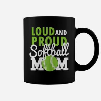 Womens Loud And Proud Softball Mom Shirts For Womens Gifts Tshirt Coffee Mug | Crazezy