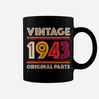 Womens Made In 1943 76 Years Old Gift Vintage 76Th Birthday Coffee Mug | Crazezy