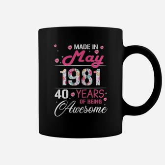 Womens May Girls 1981 Birthday Gift 40 Years Old Made In 1981 Coffee Mug | Crazezy CA