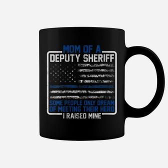 Womens Mom Of A Deputy Sheriff Proud Hero Mother Sheriff Coffee Mug | Crazezy CA