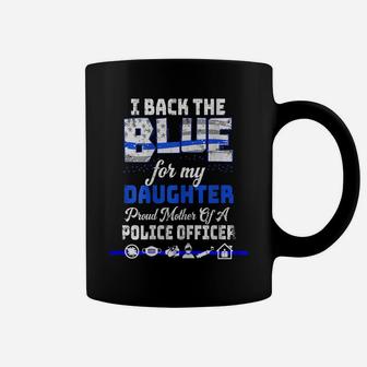 Womens Mothers Day Tshirt For Mom Of Police Daughter Plus Size Tee Coffee Mug | Crazezy CA