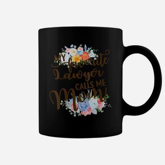 Womens My Favorite Lawyer Calls Me Mom Proud Mother Of A Lawyer Coffee Mug | Crazezy CA