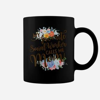 Womens My Favorite Social Worker Calls Me Mom Proud Mother Gift Coffee Mug | Crazezy CA