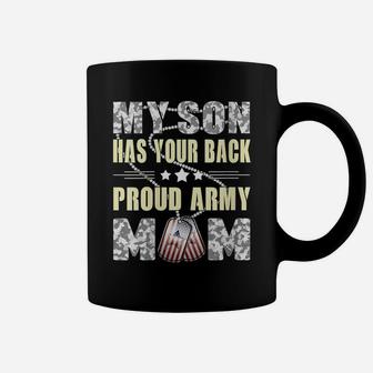 Womens My Son Has Your Back - Military Mother Proud Army Mom Gifts Coffee Mug | Crazezy