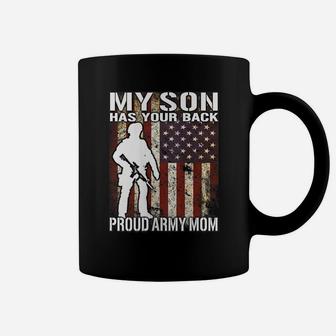 Womens My Son Has Your Back - Proud Army Mom Military Mother Gift Coffee Mug | Crazezy UK