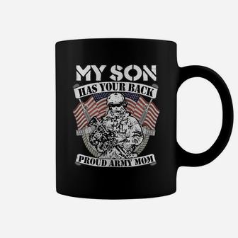 Womens My Son Has Your Back Proud Army Mom - Military Mother Gift Coffee Mug | Crazezy CA