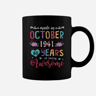 Womens October Girls 1941 Birthday Gift 80 Years Old Made In 1941 Coffee Mug | Crazezy CA