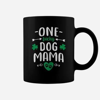 Womens One Lucky Dog Mama Shirt St Patrick Day Cute Dog Mom Gifts Coffee Mug | Crazezy CA