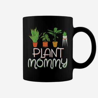Womens Plant Mommy Gardening Gardener Mom Mother's Day Gift Coffee Mug | Crazezy AU