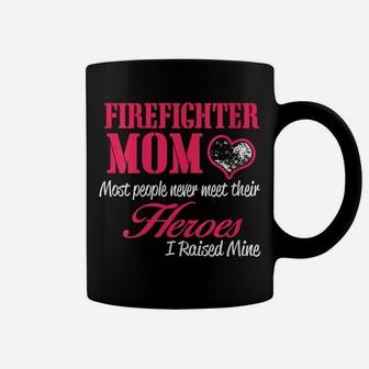 Womens Proud Firefighter Mom Shirts - I Raised My Hero Coffee Mug | Crazezy