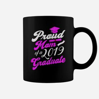 Womens Proud Mom Of A 2019 Graduate - Class Of 2019 Senior Coffee Mug | Crazezy