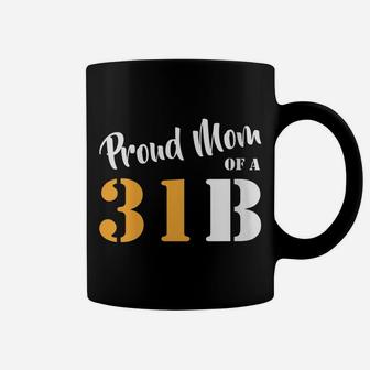 Womens Proud Mom Of A 31B Army Military Police Coffee Mug | Crazezy