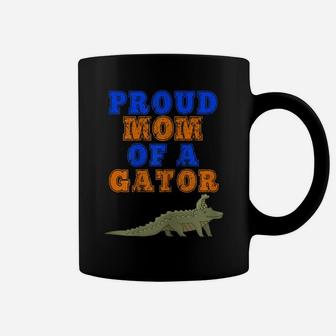 Womens Proud Mom Of A Gator -Fun Mother Alligator Gift For Parents Coffee Mug | Crazezy