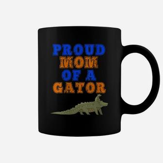 Womens Proud Mom Of A Gator -Fun Mother Alligator Gift For Parents Coffee Mug | Crazezy DE