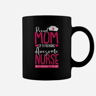 Womens Proud Mom Of A Nurse Funny Mommy Mama Mother Women Gift Coffee Mug | Crazezy DE