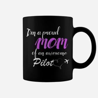 Womens Proud Mom Of An Awesome Pilot , Gift For Mother Coffee Mug | Crazezy UK