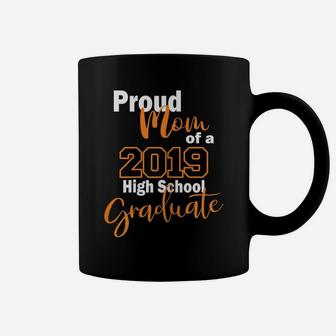 Womens Proud Mom Orange 2019 Grad For High School Graduates Coffee Mug | Crazezy