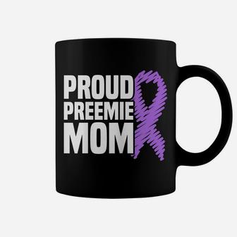 Womens Proud Preemie Mom Nicu Premature Birth Prematurity Awareness Coffee Mug | Crazezy