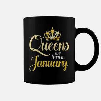 Womens Queens Are Born In January Birthday Month Women Gift Coffee Mug | Crazezy