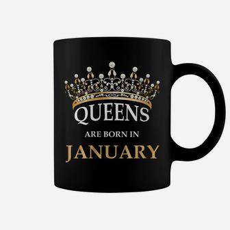 Womens Queens Are Born In January Design - Cute Girl Birthday Gift Coffee Mug | Crazezy