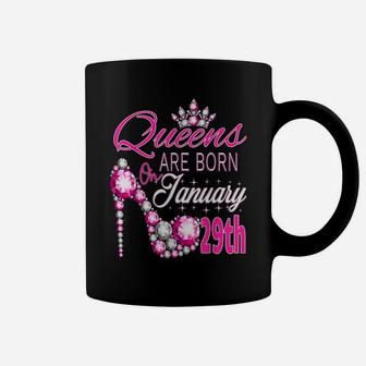 Womens Queens Are Born On January 29Th A Queen Was Born In Coffee Mug | Crazezy DE