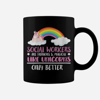 Womens Social Worker Quote Cute Rainbow Fabulous Magical Unicorn Coffee Mug | Crazezy