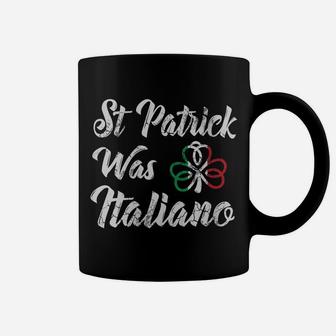 Womens St Patrick Was Italiano Italian St Patricks Day Italia Italy Coffee Mug | Crazezy
