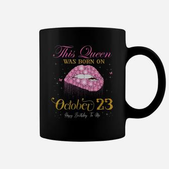 Womens This Queen Was Born On October 23, 23Rd October Birthday Coffee Mug | Crazezy UK