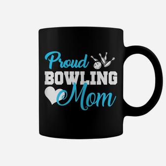 Womens Women Bowling Mom Shirts Proud Bowling Mom Gift Coffee Mug | Crazezy
