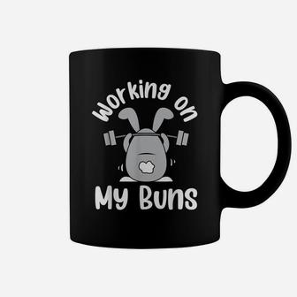 Working On My Buns Funny Gym Lover Bunny Easter Day Coffee Mug | Crazezy