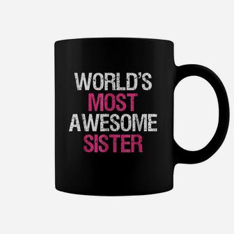 World Most Awesome Sister Cute Big Brother Sibling Coffee Mug | Crazezy AU