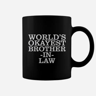 Worlds Okayest Brother In Law Gift Coffee Mug - Thegiftio UK