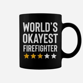 Worlds Okayest Firefighter Funny Birthday Christmas Gag Gift Coffee Mug | Crazezy AU
