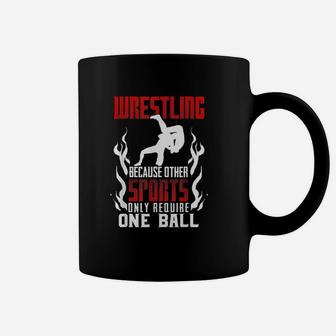 Wrestling Because Other Sports Only Require One Ball Wrestle Coffee Mug - Thegiftio UK