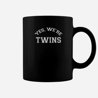 Yes Were Twins Funny Twins Twin Siblings Coffee Mug - Thegiftio UK