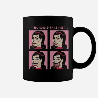 You Should Smile More Coffee Mug - Monsterry
