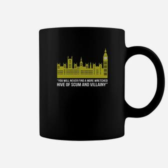 You Will Never Find A More Wretched Hive Of Scum And Villainy Coffee Mug - Monsterry