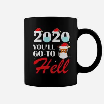 You'll Go To Hell Coffee Mug - Monsterry DE