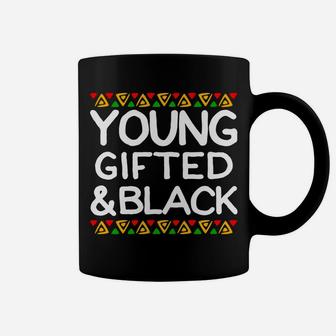 Young Gifted And Black History Month African American Hoodie Coffee Mug | Crazezy CA