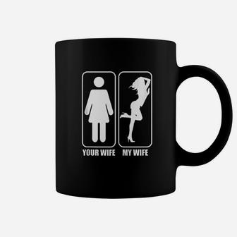 Your Wife And My Wife Husband And Wife Coffee Mug | Crazezy CA