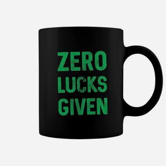 Zero Lucks Given Coffee Mug | Crazezy