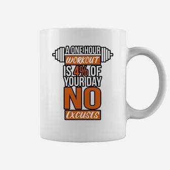A One Hour Workout Is 4 Of Your Day Gym Fitness Coffee Mug | Crazezy